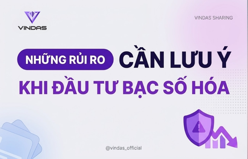 RỦI RO CẦN LƯU Ý KHI ĐẦU TƯ BẠC SỐ HÓA: PHÂN TÍCH ĐẦY ĐỦ VÀ MINH BẠCH RỦI RO CẦN LƯU Ý KHI ĐẦU TƯ BẠC SỐ HÓA: PHÂN TÍCH ĐẦY ĐỦ VÀ MINH BẠCH